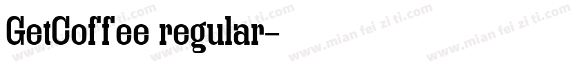 GetCoffee regular字体转换